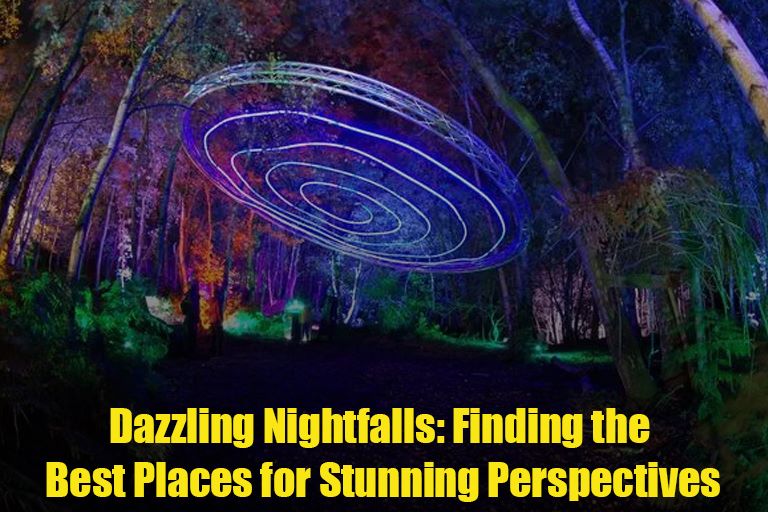 Dazzling Nightfalls: Finding the Best Places for Stunning Perspectives
